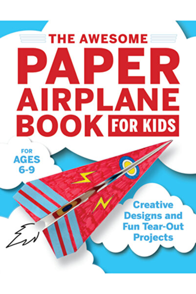 Rockridge Pr Cartea minunată cu avioane de hârtie pentru copii: modele creati...