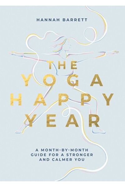 Quadrille Yoga Happy Year: Un ghid lună de lună pentru o versiune mai puterni...