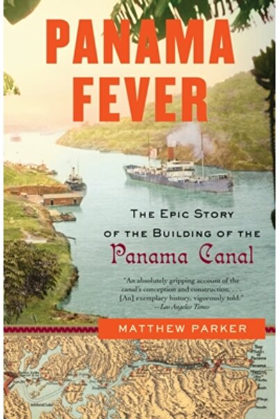 Anchor Books Febra Panama: Povestea epică a construcției Canalului Panama