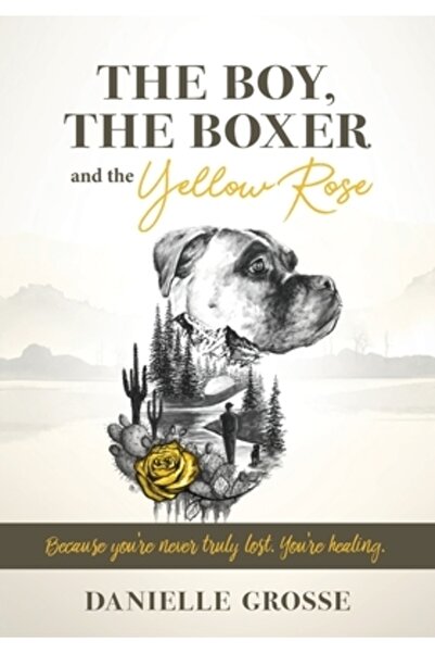 Illumify Media Global Băiatul, Boxerul și Trandafirul Galben: Pentru că nu eș...