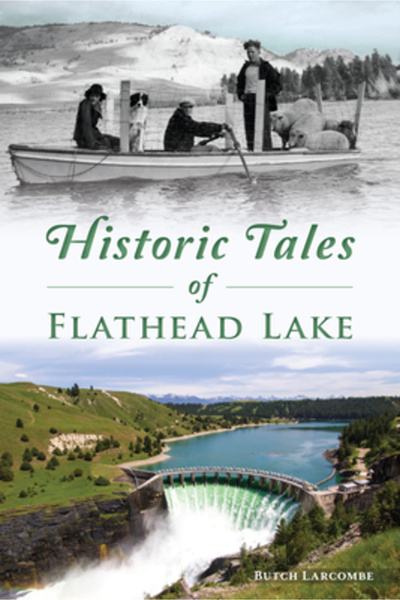 History Pr Povești istorice ale lacului Flathead
