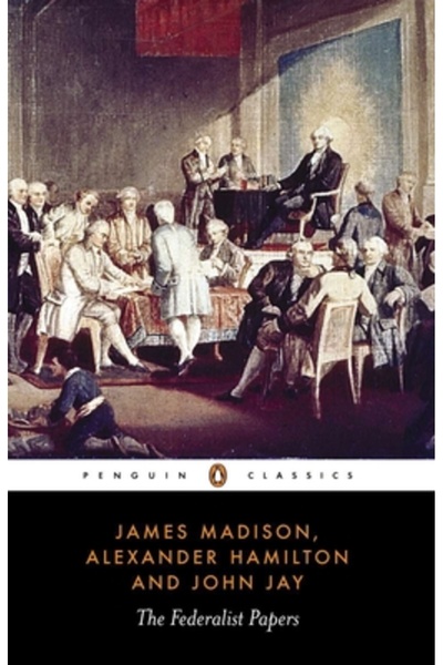 Penguin Books The Federalist Papers