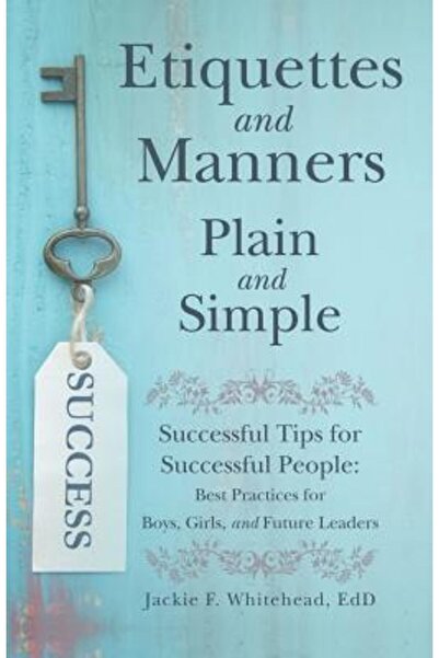 Archway Pub Etichete și bune maniere simple și simple: Sfaturi de succes pent...