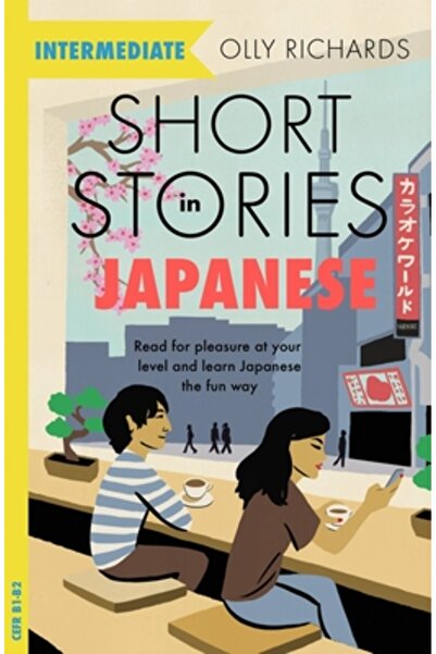 Teach Yourself Povești scurte în japoneză pentru elevi de nivel intermediar: ...