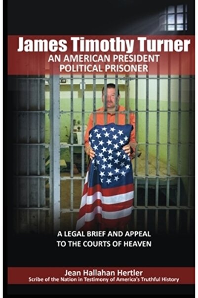 INDEPENDENT CAT James Timothy Turner: Un președinte american, prizonier politic
