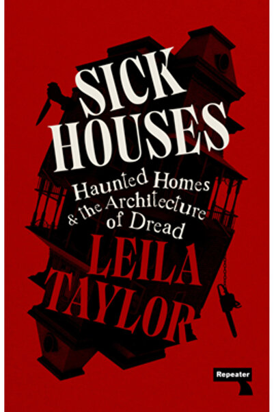 Repeater Case bolnave: Case bântuite și arhitectura groazei