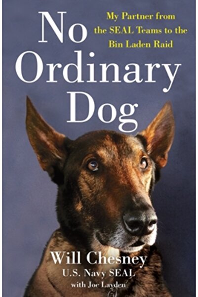 Griffin No Ordinary Dog: My Partner from the Seal Teams to the Bin Laden Raid