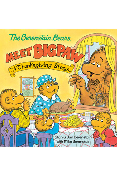 Random House Urșii Berenstain îl întâlnesc pe Bigpaw: O poveste de Ziua Recun...