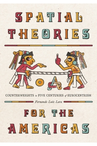 Univ Of Pittsburgh Pr Teorii spațiale pentru cele două Americi: contragreutăț...