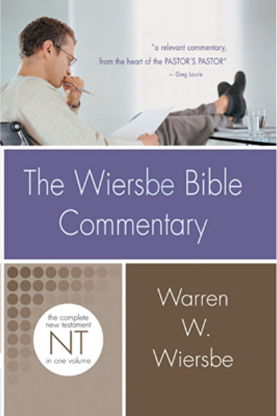 David C. Cook Distribution Comentariul biblic Wiersbe: Noul Testament: Noul T...