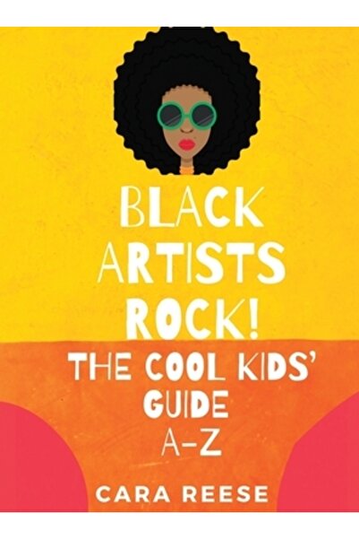 INDEPENDENT CAT Artiștii de culoare sunt geniali! Ghidul copiilor cool de la ...