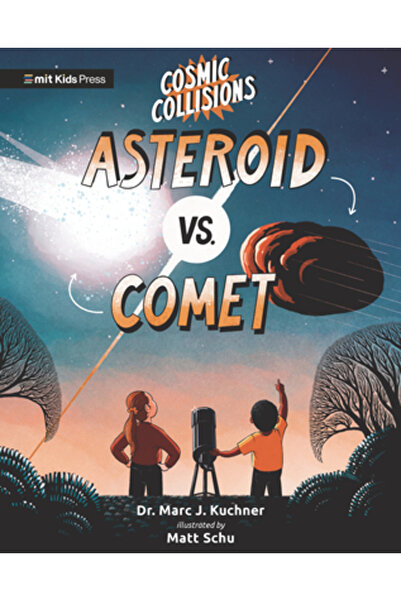 Mit Kids Pr Coliziuni Cosmice: Asteroid vs. Cometă