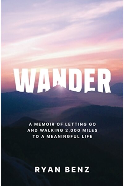 Ingspark Rătăciți: Un memoriu despre a renunța la lucruri și a merge 2.000 de...