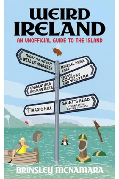 Mobius Irlanda ciudată: Un ghid neoficial al insulei