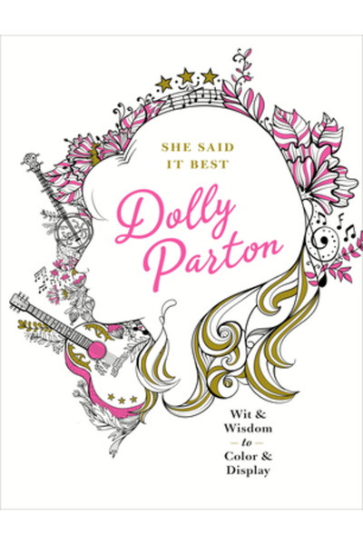 Griffin Ea a spus-o cel mai bine: Dolly Parton: Umor și înțelepciune pentru a...