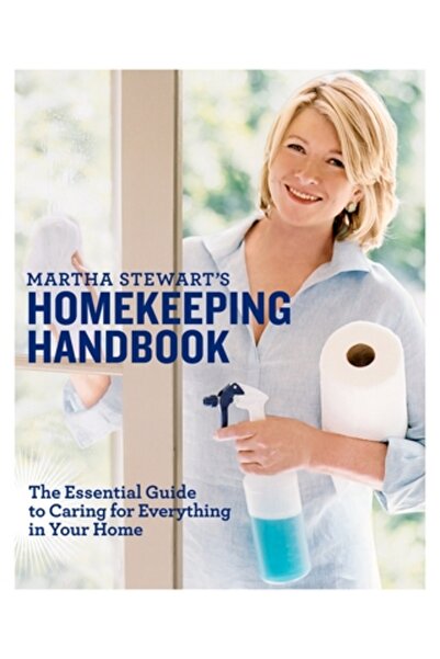 Clarkson N Potter Publishers Manualul de menaj al Marthei Stewart: Ghidul ese...