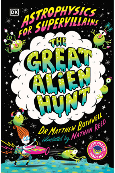 Dk Pub Astrofizică pentru Super-răufăcători 2: Marea Vânătoare de Extratereștri