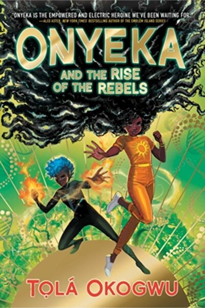 Margaret K Mcelderry Books Onyeka și ascensiunea rebelilor