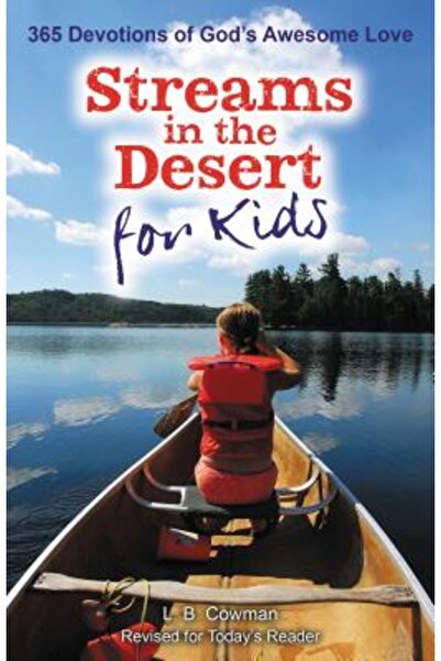 Zondervan Pub House Pârâuri în deșert pentru copii: 365 de devoțiuni despre i...