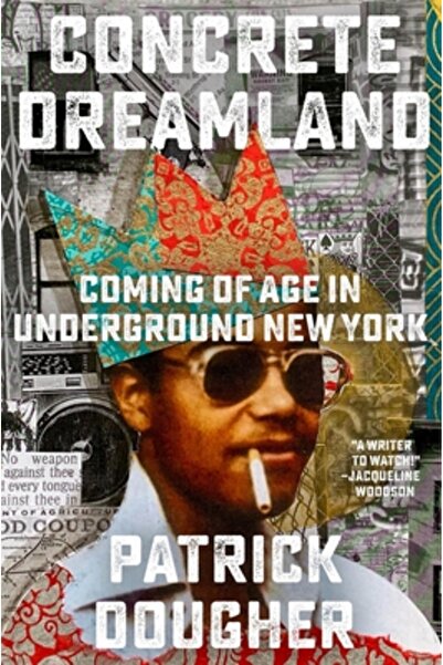 Little Brown & Co Concrete Dreamland: Maturizarea în New York-ul subteran