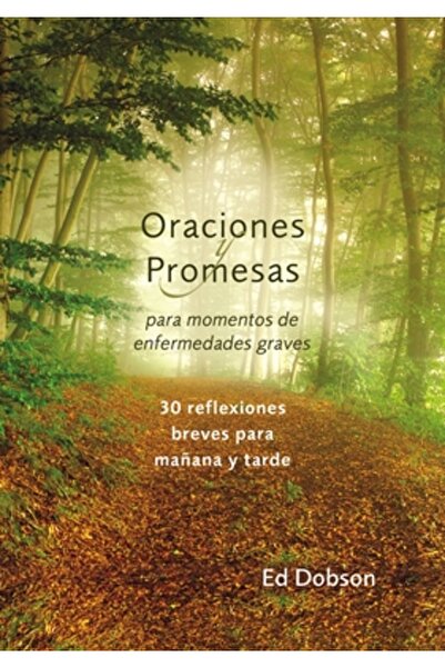 Vida Publ Oraciones Y Promesas: Para Momentos de Enfermedades Graves