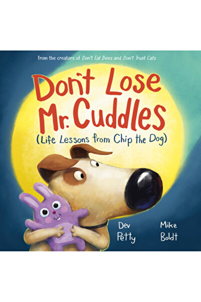 Doubleday & Co Don't Lose Mr. Cuddles: Life Lessons from Chip the Dog