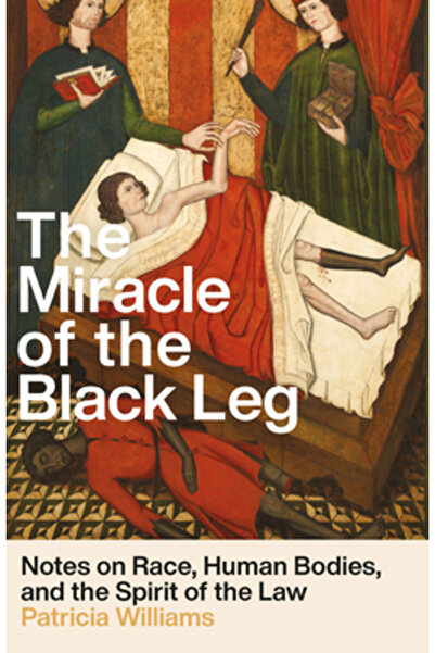 New Pr Miracolul piciorului negru: Note despre rasă, corpuri umane și lege