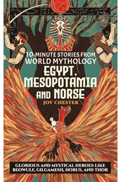 INDEPENDENT CAT Povești de 10 minute din mitologia mondială - Egipt, Mesopota...