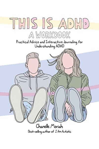 Ulysses Pr Acesta este ADHD: Un caiet de lucru: Sfaturi practice și jurnalizare interactivă pentru înțelegerea ADHD-ului