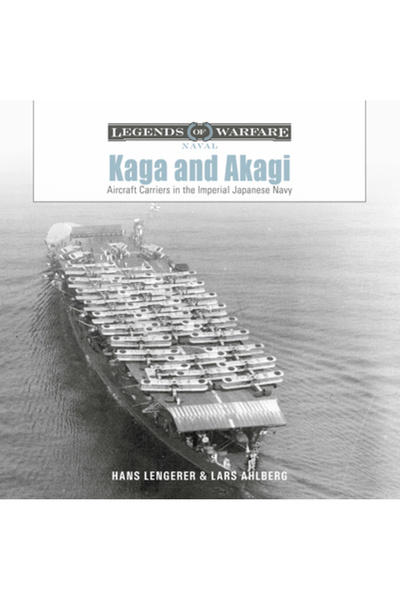 Schiffer Pub Ltd Kaga și Akagi: Portavioane în Marina Imperială Japoneză