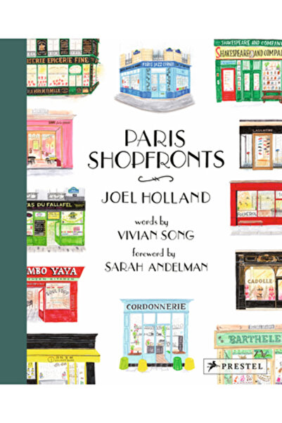 Prestel Pub Paris Shopfronts: Illustrations of the City's Best-Loved Boutique...