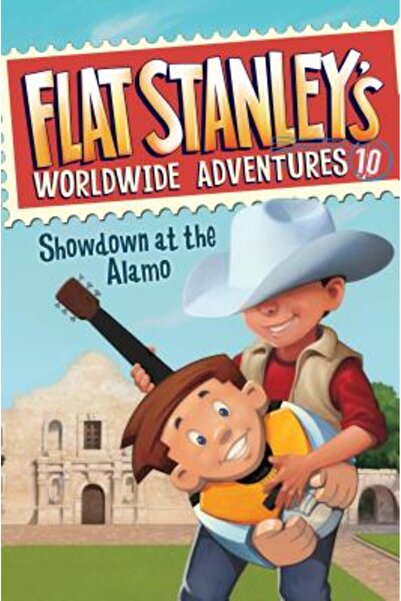 Harper Collins Aventurile mondiale ale lui Flat Stanley #10: Confruntarea de la Alamo