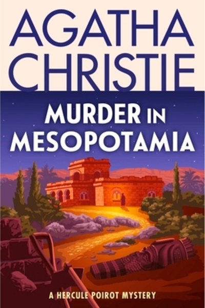 William Morrow Crima în Mesopotamia: Un mister al lui Hercule Poirot
