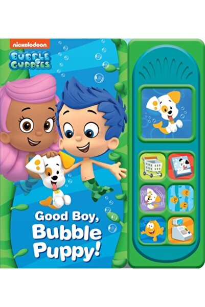 Phoenix Intl Pubn Inc Nickelodeon Bubble Guppies: Băiat cuminte, cățeluș Bubble!