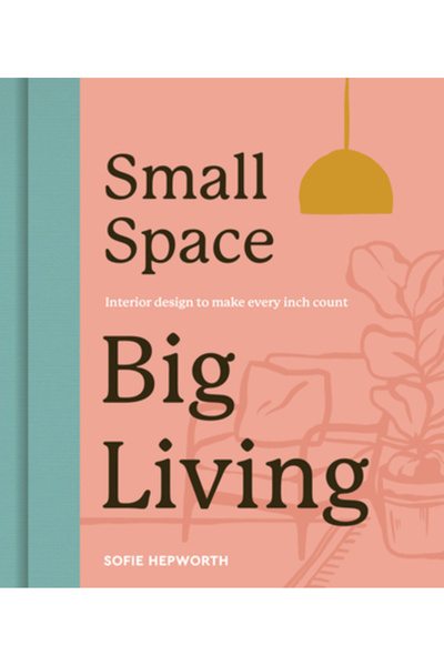 FRANCES LINCOLN Small Space, Big Living
