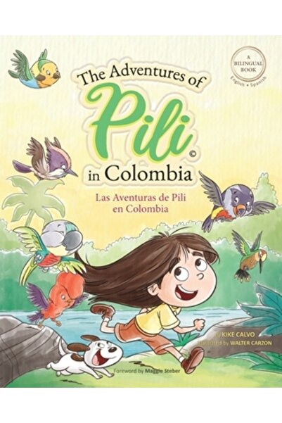 Blurb Inc Aventurile lui Pili în Columbia. Cărți bilingve pentru copii (bilin...