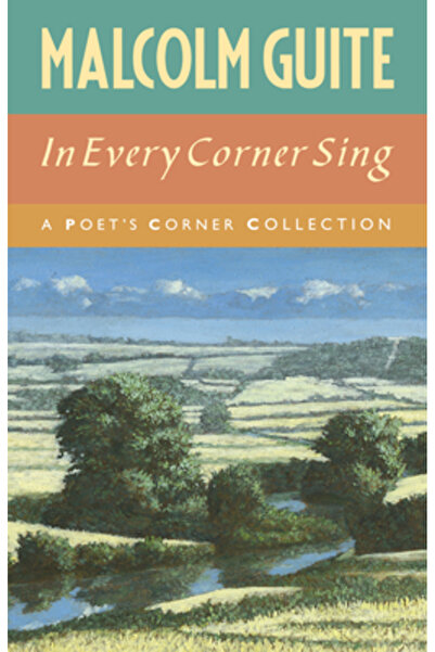 Canterbury Pr Norwich În fiecare colț cântă: Colecția Colțul unui poet