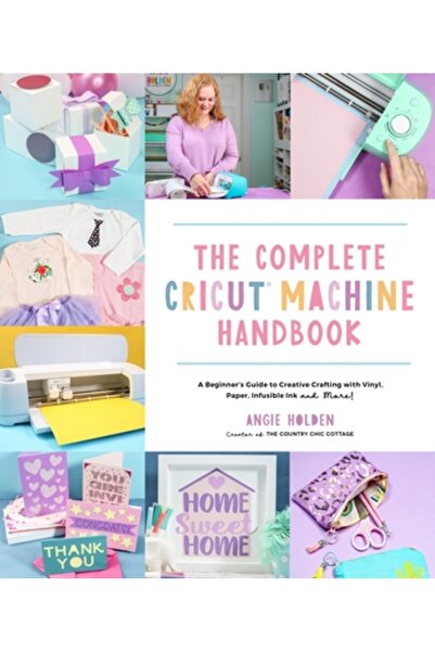 Page Street Pub Manualul complet al mașinii Cricut: Ghidul începătorului pent...