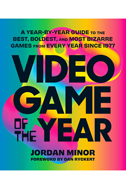 Abrams Image Jocul video al anului: Un ghid an de an pentru cele mai bune, ma...