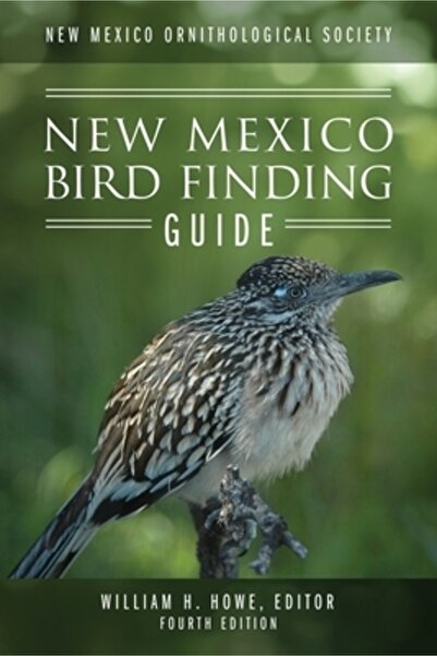 Outskirts Pr Societatea Ornitologică din New Mexico - Ghid de găsire a păsări...