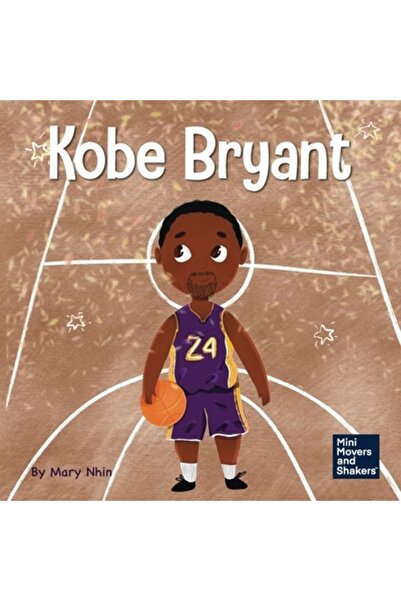 Grow Grit Pr Llc Kobe Bryant: O carte pentru copii despre cum să învățăm din ...