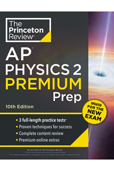 Princeton Review Pregătire Premium pentru Fizică AP 2, Ediția a 10-a