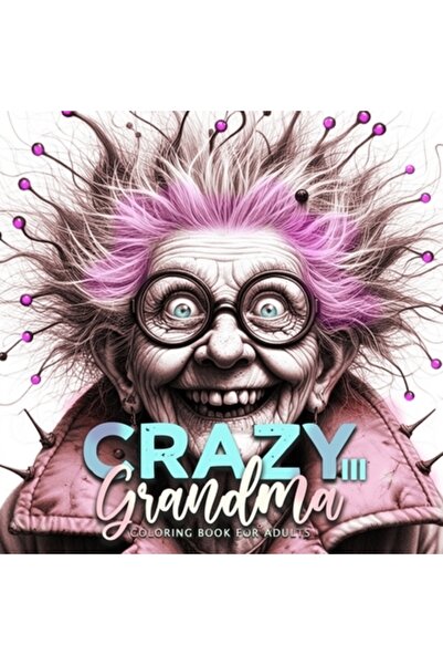 INDEPENDENT CAT Carte de colorat cu bunica nebună pentru adulți 3: Carte de c...