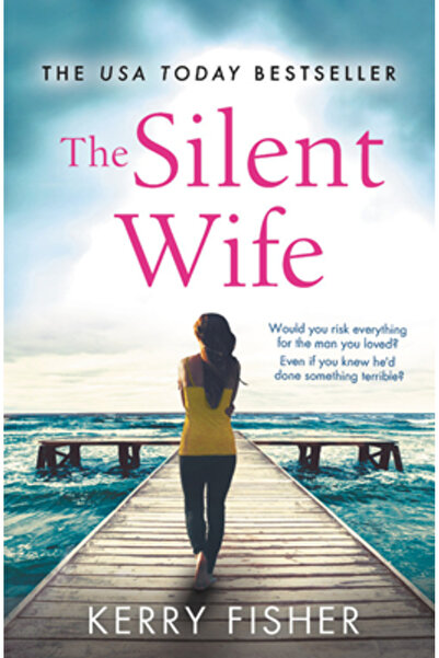 Forever The Silent Wife: A Gripping, Emotional Page-Turner with a Twist That ...