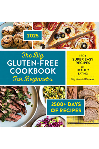 Callisto Marea carte de bucate fără gluten pentru începători 2025: Peste 150 ...