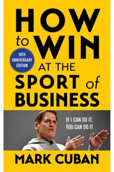 Diversion Books Cum să câștigi în sportul afacerilor: Dacă eu pot, și tu poți...