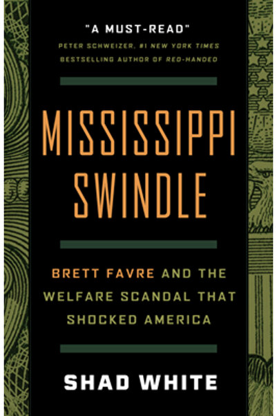 Steerforth Pr Escrocheria din Mississippi: Brett Favre și scandalul asistențe...