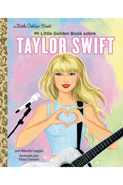 Golden Books Pub Co Inc Mica mea carte de aur despre Taylor Swift (Mica mea c...