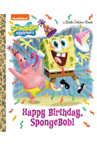 Golden Books Pub Co Inc La mulți ani, Spongebob! (Spongebob Pantaloni Pătrați)