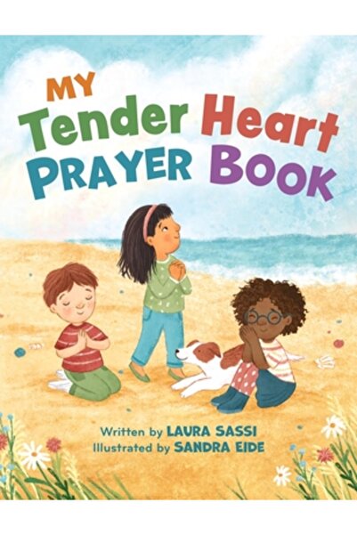 Paraclete Pr Cartea de rugăciuni „Inima mea tandră”: Rugăciuni rimate pentru ...